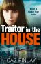 [Bad Blood 05] • Traitor in the House